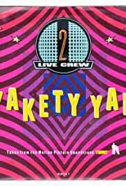 2 Live Crew: Yakety Yak