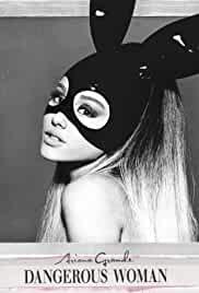 Ariana Grande: Dangerous Woman