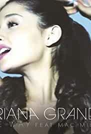 Ariana Grande Feat. Mac Miller: The Way