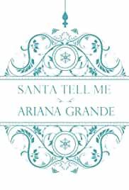 Ariana Grande: Santa Tell Me