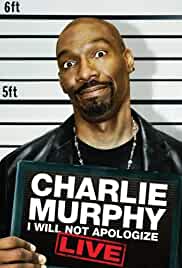 Charlie Murphy: I Will Not Apologize