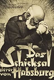 Das Schicksal derer von Habsburg