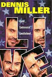 Dennis Miller Live