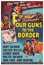 Four Guns to the Border