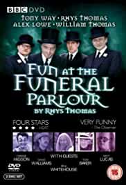 Fun at the Funeral Parlour