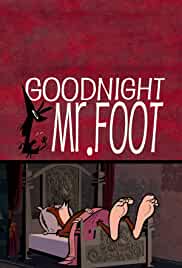 Goodnight, Mr. Foot
