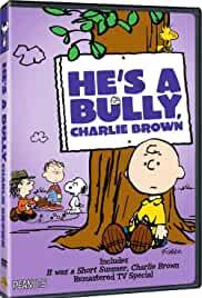 He's a Bully, Charlie Brown