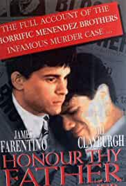 Honor Thy Father and Mother: The True Story of the Menendez Murders