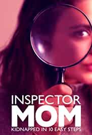 Inspector Mom: Kidnapped in Ten Easy Steps