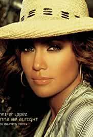 Jennifer Lopez: I'm Gonna Be Alright