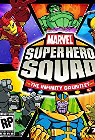 Marvel Super Hero Squad: The Infinity Gauntlet