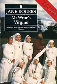 Mr. Wroe's Virgins