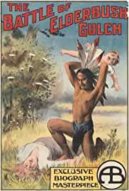 The Battle of Elderbush Gulch