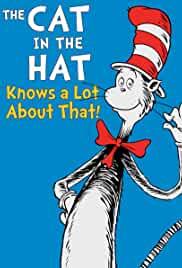The Cat in the Hat Knows a Lot About That!
