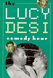 The Lucy-Desi Comedy Hour