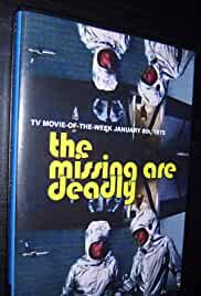 The Missing Are Deadly