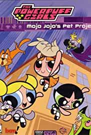 The Powerpuff Girls: Mojo's Pet Project