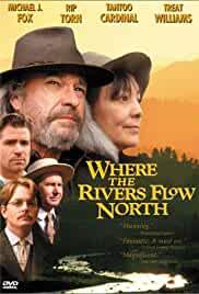 Where the Rivers Flow North