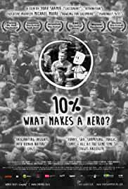 10%: What Makes a Hero?