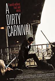 A Dirty Carnival