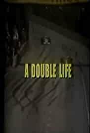 A Double Life