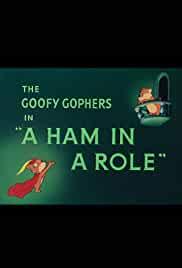 A Ham in a Role