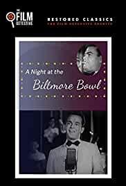 A Night at the Biltmore Bowl