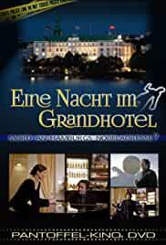 A Night at the Grand Hotel