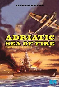 Adriatic Sea of Fire
