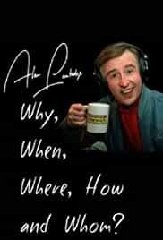 Alan Partridge: Why, When, Where, How and Whom?