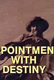 Appointment with Destiny