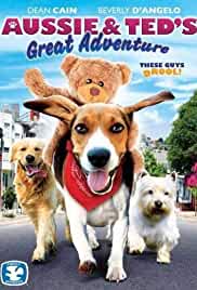 Aussie and Ted's Great Adventure