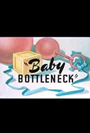 Baby Bottleneck