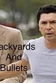 Backyards & Bullets