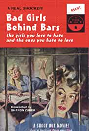 Bad Girls Behind Bars