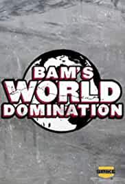Bam's World Domination