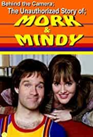 Behind the Camera: The Unauthorized Story of Mork & Mindy