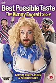 Best Possible Taste: The Kenny Everett Story