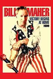 Bill Maher: Victory Begins at Home