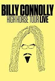 Billy Connolly: High Horse Tour Live