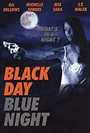 Black Day Blue Night