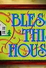 Bless This House