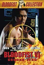 Bloodfist VI: Ground Zero