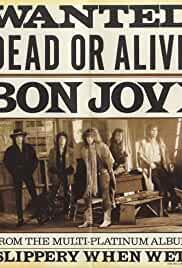 Bon Jovi: Wanted Dead or Alive