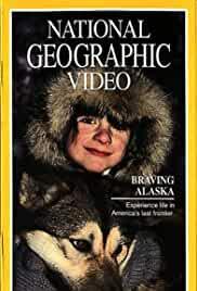 Braving Alaska