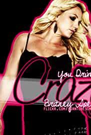 Britney Spears: (You Drive Me) Crazy