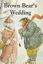 Brown Bear's Wedding