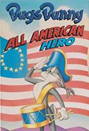 Bugs Bunny: All American Hero