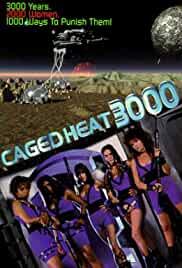 Caged Heat 3000