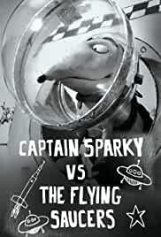 Captain Sparky vs. The Flying Saucers
